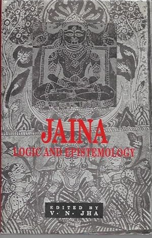 Seller image for Jaina Logic and Epistemology (Sri Garib Oriental Series No. 209) for sale by Bookfeathers, LLC