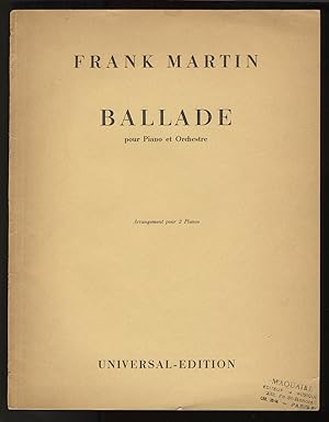 Immagine del venditore per Ballade [2-piano score] pour Piano et Orchestre Reproduction du manuscrit de l'auteur venduto da J & J LUBRANO MUSIC ANTIQUARIANS LLC