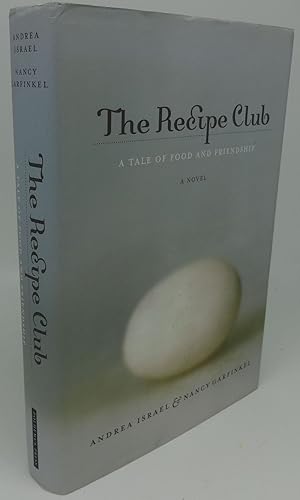 Seller image for THE RECIPE CLUB [SIGNED] for sale by Booklegger's Fine Books ABAA