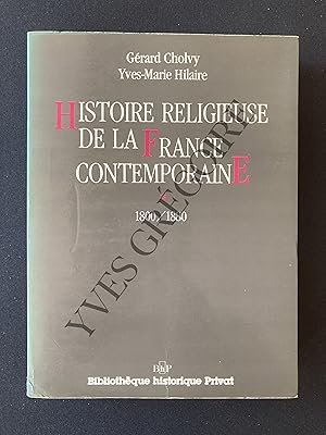 Bild des Verkufers fr HISTOIRE RELIGIEUSE DE LA FRANCE CONTEMPORAINE-TOME I-1800-1880 zum Verkauf von Yves Grgoire