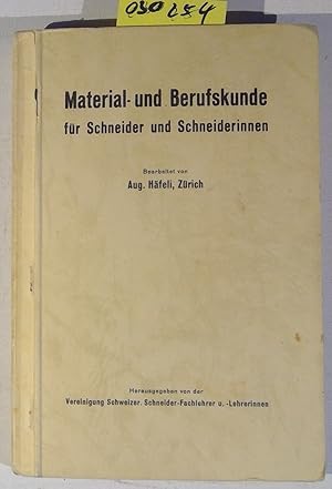 Material- und Berufskunde für Schneider und Schneiderinnen - Vierte, erweiterte Auflage