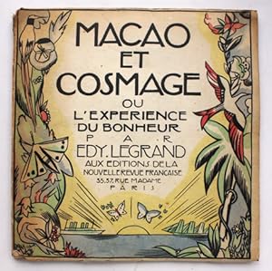 Macao et Cosmage ou L'Experience du Bonheur