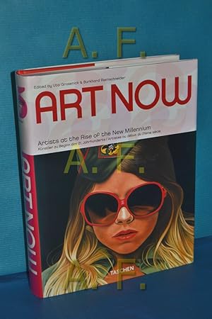 Bild des Verkufers fr Art now : 81 artists at the rise of the new millenium ed. by Uta Grosenick und Burkhard Riemschneider. [Texts by Kirsty Bell . Engl. transl. by Monica Bloxam . German transl. by Christian Quatmann. French transl. by Gunter Fruhtrunk] zum Verkauf von Antiquarische Fundgrube e.U.