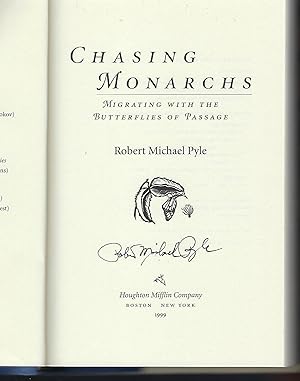 Chasing Monarchs: Migrating With the Butterflies of Passage