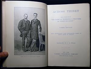 Seller image for Across Thibet Being a Translation of "De Paris Au Tonking A Travers Le Tibet Inconnu" By Gabriel Bonvalot with Illustrations from Photographs Taken By Prince Henry of Orleans Translated By C.B. Pitman for sale by Certain Books, ABAA