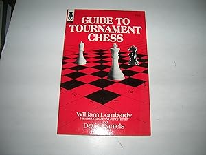 Image du vendeur pour Guide to tournament chess mis en vente par Bookstore Brengelman