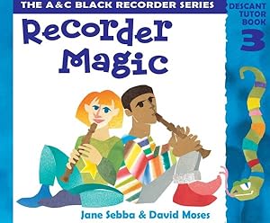 Imagen del vendedor de Recorder Magic: Descant Tutor Book 3 a la venta por GreatBookPricesUK