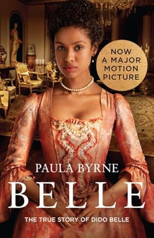 Seller image for Belle : The True Story of Dido Belle for sale by GreatBookPricesUK