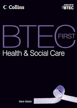 Seller image for Btec First Health & Social Care : Student Book for sale by GreatBookPricesUK