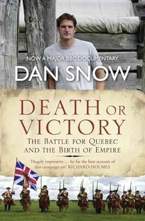 Seller image for Death or Victory : The Battle for Quebec and the Birth of Empire for sale by GreatBookPricesUK