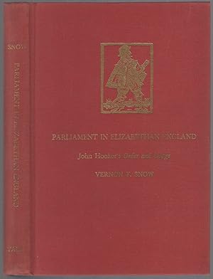 Seller image for Parliament in Elizabethan England: John Hooker's Order and Usage for sale by Between the Covers-Rare Books, Inc. ABAA