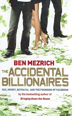 Bild des Verkufers fr The Accidental Billionaires: Sex, Money, Betrayal and the Founding of Facebook zum Verkauf von Marlowes Books and Music