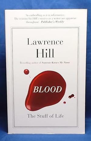 Blood: The Stuff of Life