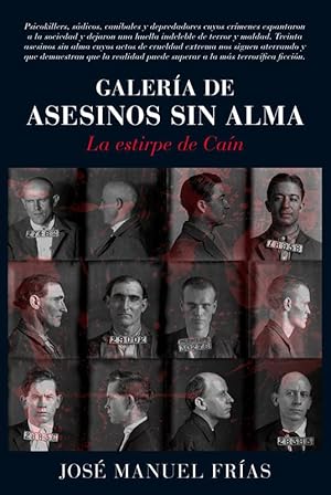 Imagen del vendedor de Galera de asesinos sin alma. La estirpe de Can. a la venta por Librera PRAGA