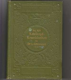 der Kehlkopfkrankheiten. Atlas und Grundriss. Lehmann's Medicin. Handatlanten Band XIV.