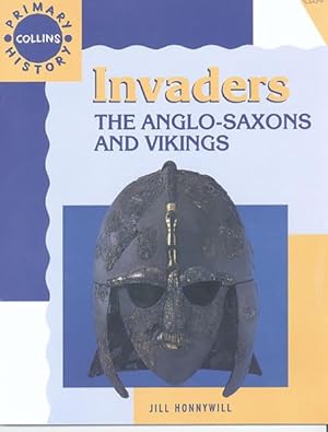 Image du vendeur pour Invaders : The Anglo-saxons and Vikings mis en vente par GreatBookPricesUK