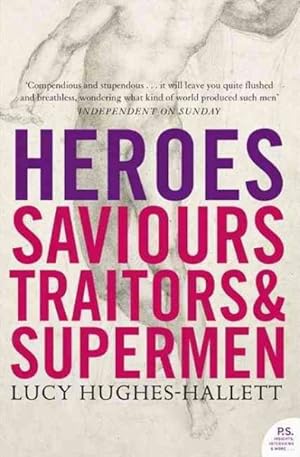 Seller image for Heroes : Saviours, Traitors and Supermen for sale by GreatBookPricesUK