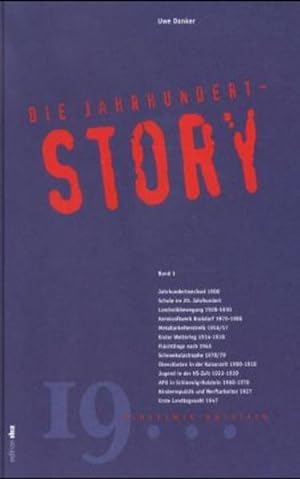 Bild des Verkufers fr Die Jahrhundert-Story, Bd.1 zum Verkauf von Gerald Wollermann
