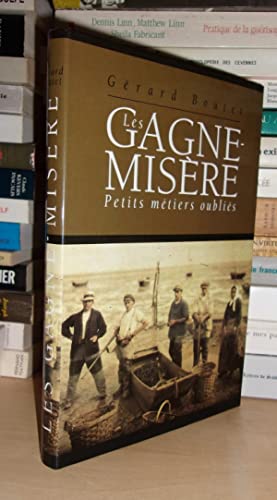 Imagen del vendedor de LES GAGNE-MISERE : Petits Mtiers Oublis a la venta por Planet's books