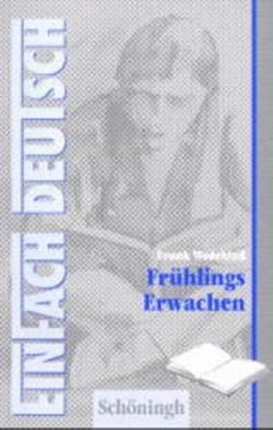 Imagen del vendedor de EinFach Deutsch, Frhlings Erwachen a la venta por Gerald Wollermann