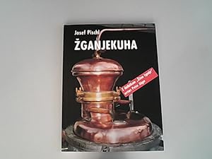 Imagen del vendedor de Zganjekuha. a la venta por Antiquariat Bookfarm