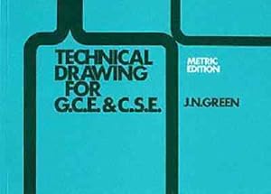 Seller image for Technical Drawing for G.c.e. & C.s.e. for sale by GreatBookPricesUK