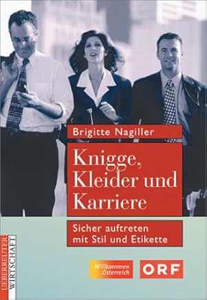 Seller image for Knigge, Kleider und Karriere for sale by Gabis Bcherlager