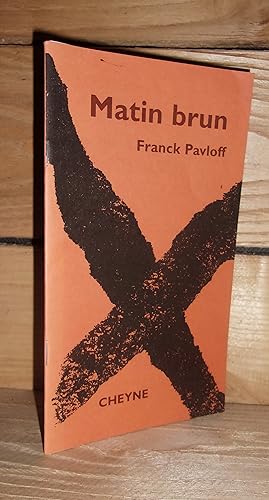 Franck Pavloff Matin Brun Abebooks Franck Pavloff Matin Brun Abebooks