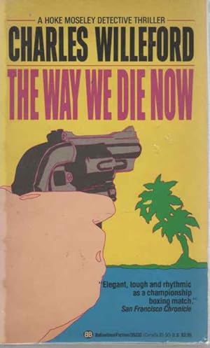 Seller image for The Way We Die Now for sale by ABookLegacy, Mike and Carol Smith