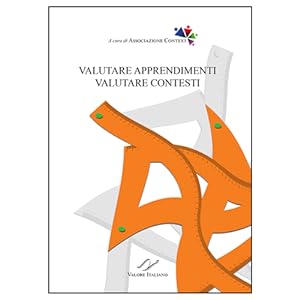 Seller image for VALUTARE APPRENDIMENTI, VALUTARE CONTESTI for sale by VALORE ITALIANO srl
