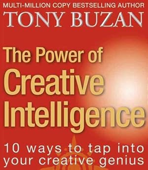 Seller image for Power of Creative Intelligence : 10 Ways to Tap into Your Creative Genius for sale by GreatBookPricesUK