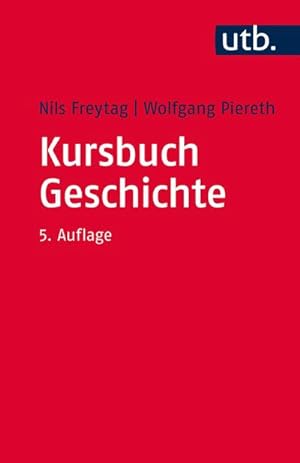Bild des Verkufers fr Kursbuch Geschichte : Tipps und Regeln fr wissenschaftliches Arbeiten zum Verkauf von AHA-BUCH GmbH