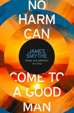 Immagine del venditore per No Harm Can Come to a Good Man : International Edition venduto da GreatBookPricesUK