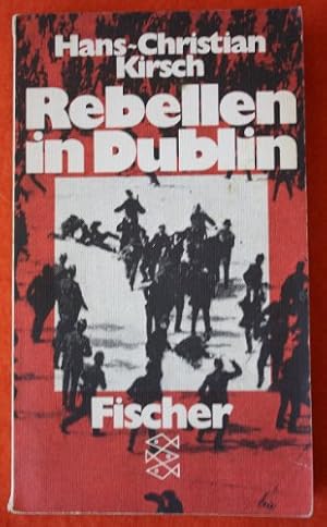 Seller image for Rebellen in Dublin : Legende u. Wirklichkeit d. ir. Osteraufstands von 1916. Fischer-Taschenbcher ; 3490 for sale by Antiquariat Buchhandel Daniel Viertel