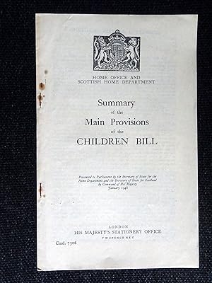 Imagen del vendedor de Summary of the Main Provisions of the Children's Bill, Presented to Parliament January 1948. Cmd. 7306 a la venta por Tony Hutchinson