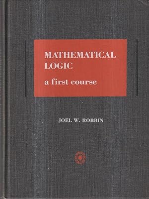 Immagine del venditore per Mathematical logic. A first course venduto da Librodifaccia