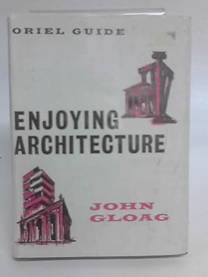 Imagen del vendedor de Enjoying Architecture a la venta por World of Rare Books