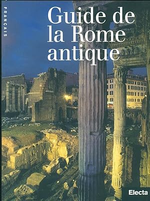 Seller image for Guide de la Rome Antique for sale by Librodifaccia