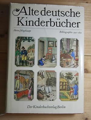 Bild des Verkufers fr Alte deutsche Kinderbcher. Bibliographie 1507 - 1850. Zugleich Bestandsverzeichnis der Kinder- und Jugendbuchabteilung der Deutschen Staatsbibliothek zu Berlin . Unter Mitarbeit v. E. Fichtner. zum Verkauf von Antiquariat Robert Loest