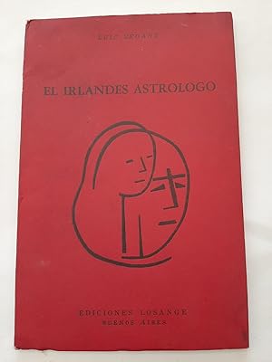 Imagen del vendedor de EL IRLANDES ASTROLOGO a la venta por Buenos Aires Libros