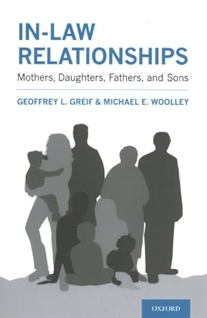 Image du vendeur pour In-law Relationships : Mothers, Daughters, Fathers, and Sons mis en vente par GreatBookPricesUK