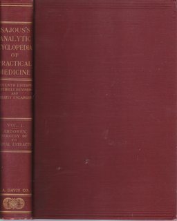 Sajous?s Analytic Cyclopledia of Practical Medicine 7th Edition, Entirely Revised and Greatly Enl...