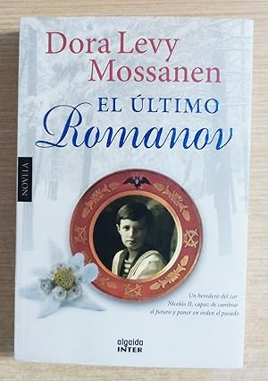 Seller image for EL ULTIMO ROMANOV - 1 EDICION for sale by Gibbon Libreria