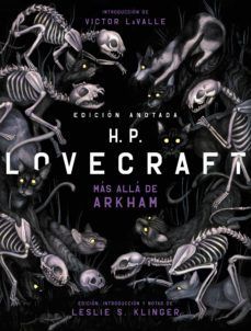 H.P. LOVECRAFT (EDICION ANOTADA). MÁS ALLA DE ARKHAM