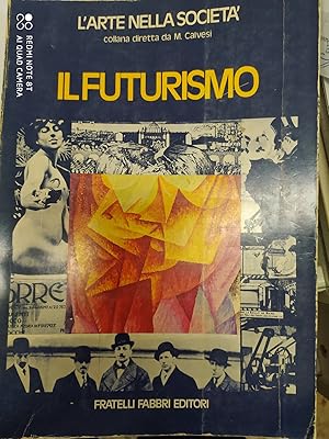 Image du vendeur pour IL FUTURISMO mis en vente par Libreria D'Agostino