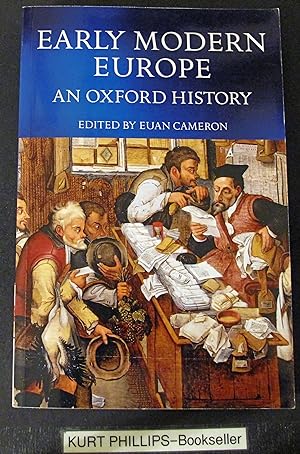 Image du vendeur pour Early Modern Europe: An Oxford History mis en vente par Kurtis A Phillips Bookseller