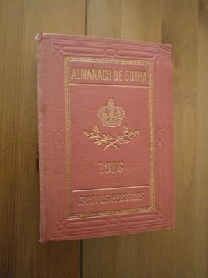Almanach de Gotha. Annuaire généalogique diplomatique & statistique année 1916.