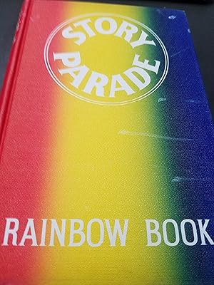 Image du vendeur pour Story Parade Rainbow Book Modern Stories for Boys and Girls mis en vente par Fantastic Book Discoveries