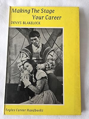 Seller image for Making The Stage Your Career for sale by Vance Harvey