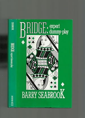 Bridge: Expert Dummy-Play (Signed)